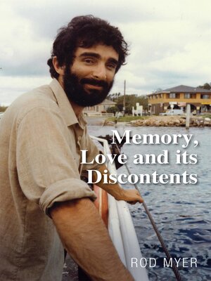 cover image of Memory, Love and its Discontents